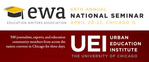 UEI hosts the 68th Annual Education Writers Association National Seminar